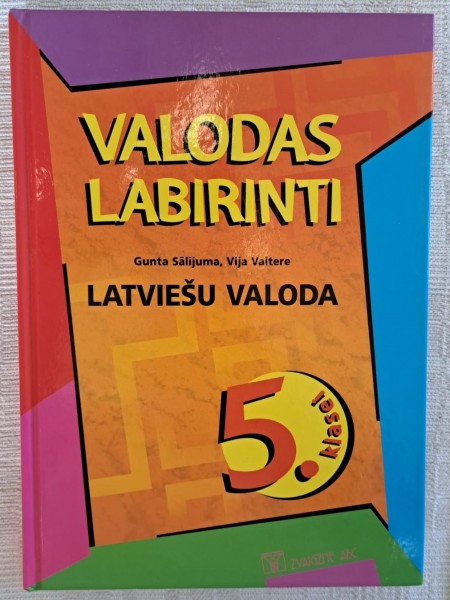 Valodas labirinti. Latviešu valoda 5. klasei