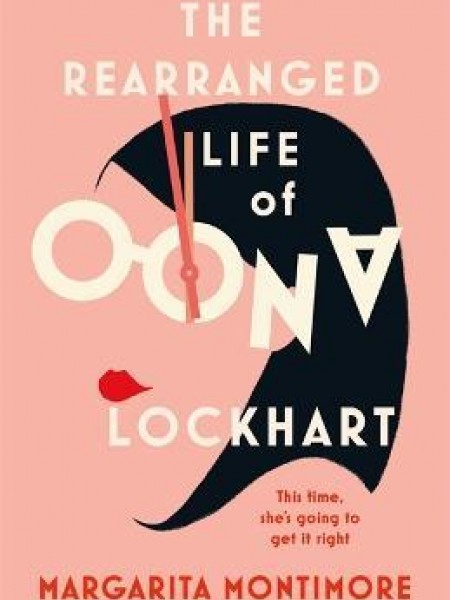 The Rearranged Life of Oona Lockhart