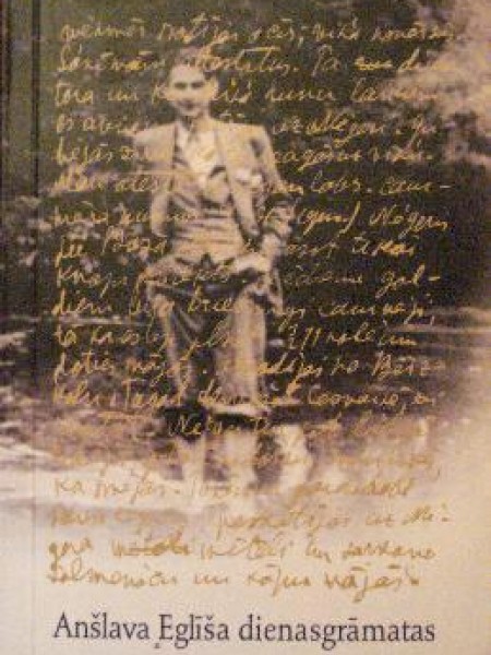 Anšlava Eglīša dienasgrāmata