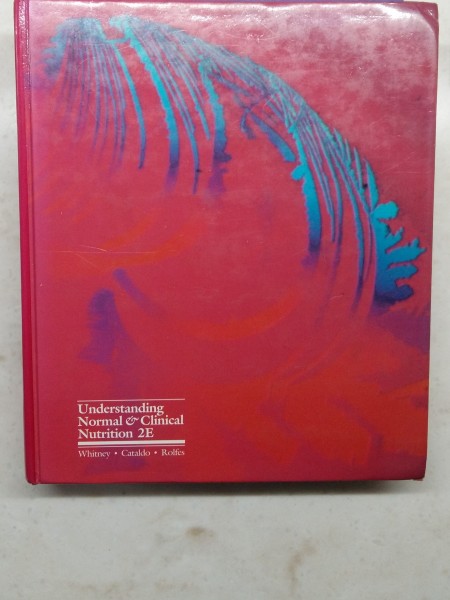 Understanding Normal and Clinical Nutrition