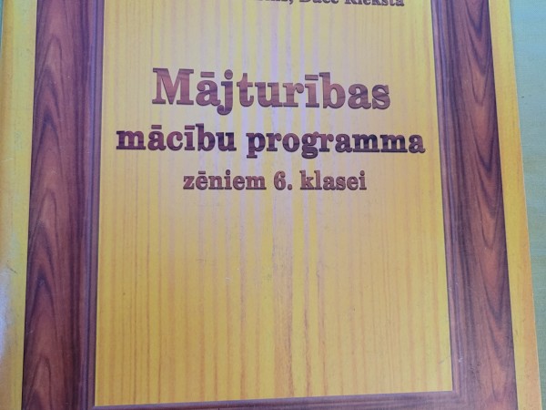 Mājturības mācību programma zēniem 6 klasei
