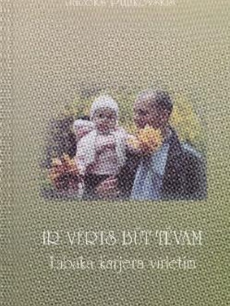 Ir vērts būt tēvam