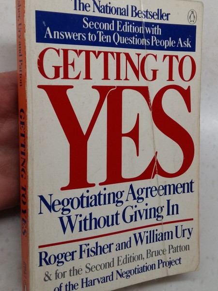 Getting to Yes: Negotiating Agreement Without Giving In