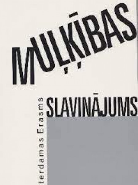 Muļķības Slavinājums