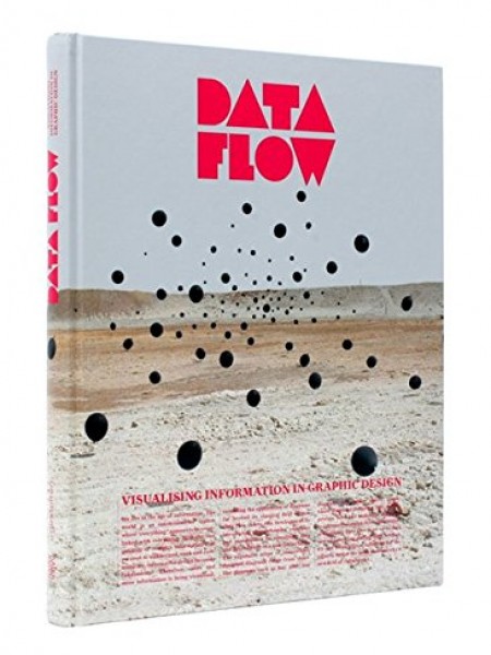 Data Flow: Visualising Information in Graphic Design