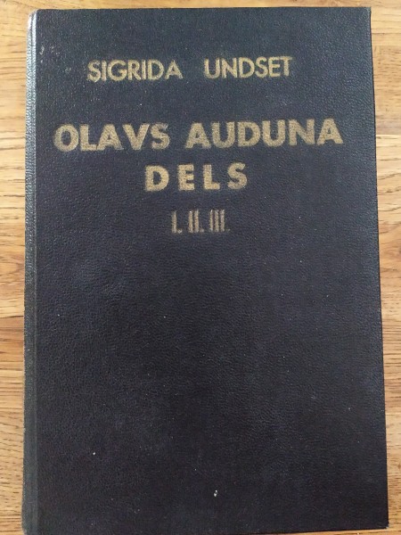 Olavs Auduna dēls, I, II, III daļa