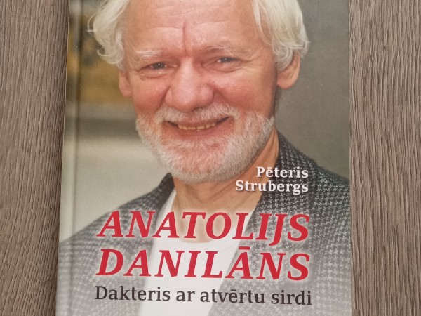 Anatolijs Danilāns dakteris ar atvērtu sirdi.