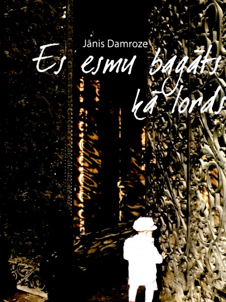 Es esmu bagāts kā lords