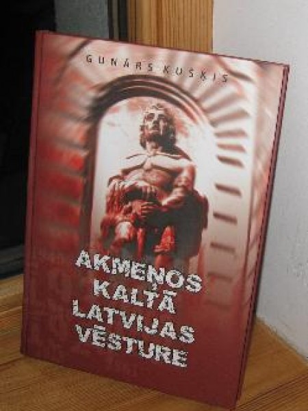 Akmeņos kaltā Latvijas vēsture