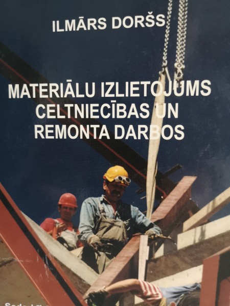 Materiālu izlietojums celtniecības un remonta darbos