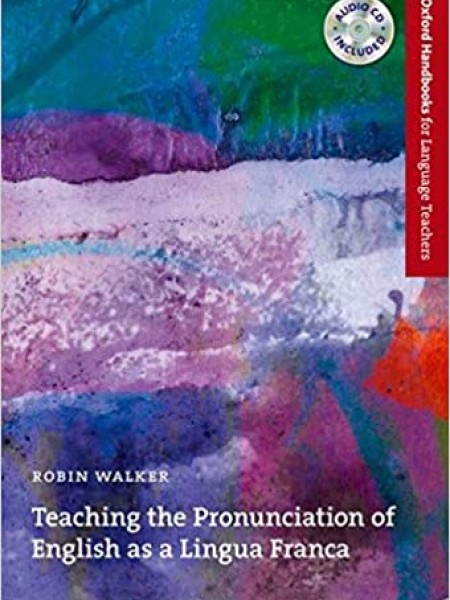 Teaching the pronunciation of English as a Lingua Franca