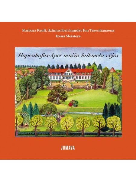 hopenhofas apes muiža laikmeta vējos