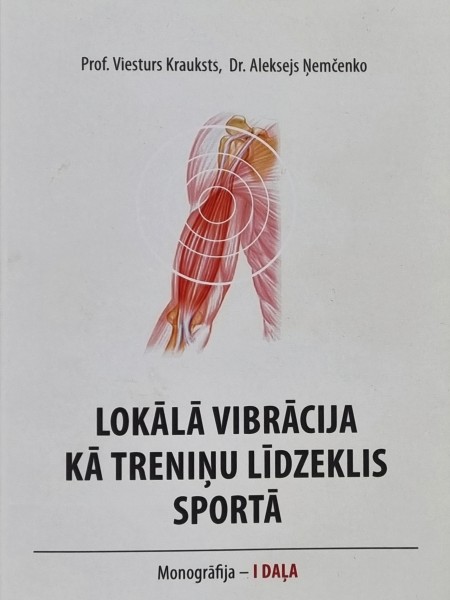 Lokālā vibrācija kā treniņu līdzeklis sportā