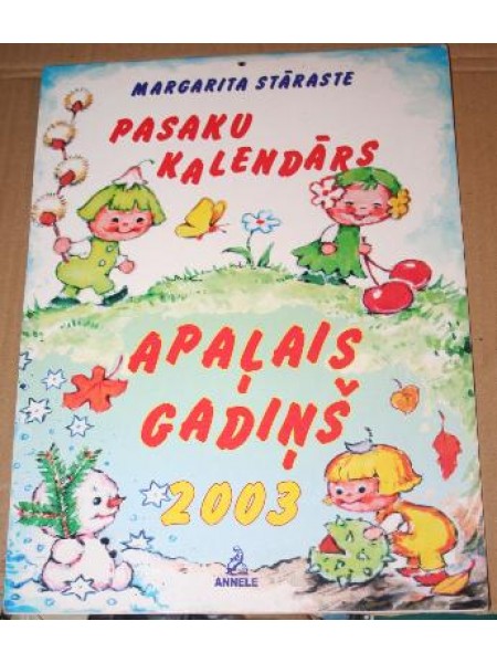 Pasaku kalendārs Apaļais gadiņš2003