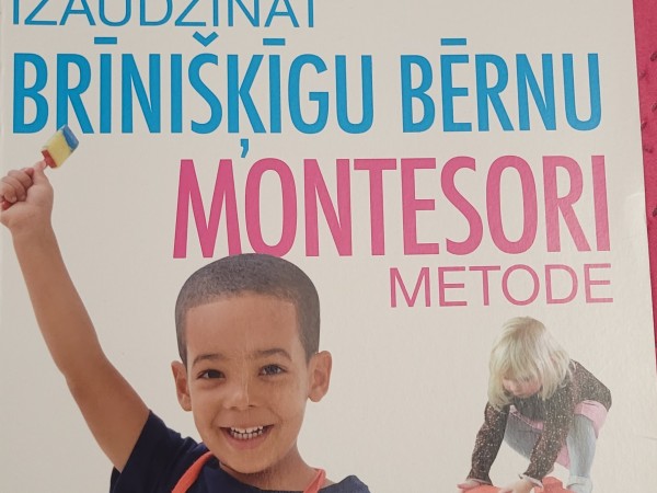 Izaudzināt brīnišķīgu bērnu Montesori metode