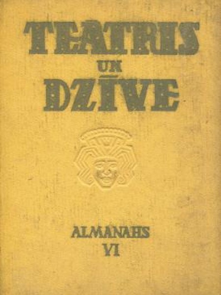 Teātris un dzīve Almanahs VI