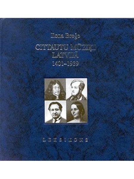 Cittautu mūziķi Latvijā 1401-1939