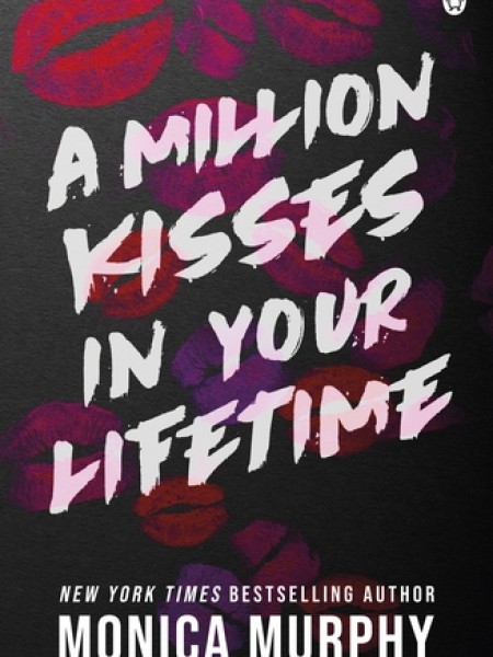 A Million Kisses In Your Lifetime