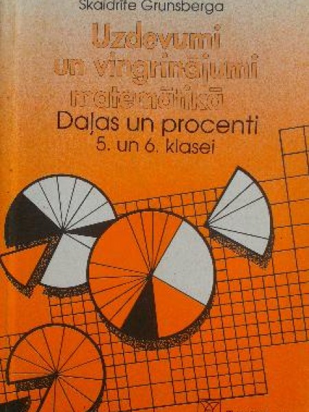 Uzdevumi un vingrinājumi matemātikā