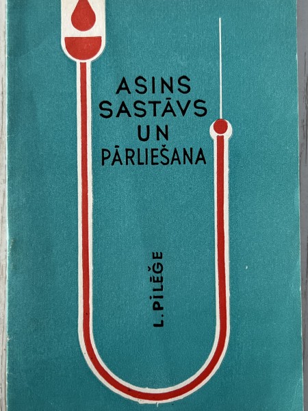 Asins sastāvs un pārliešana