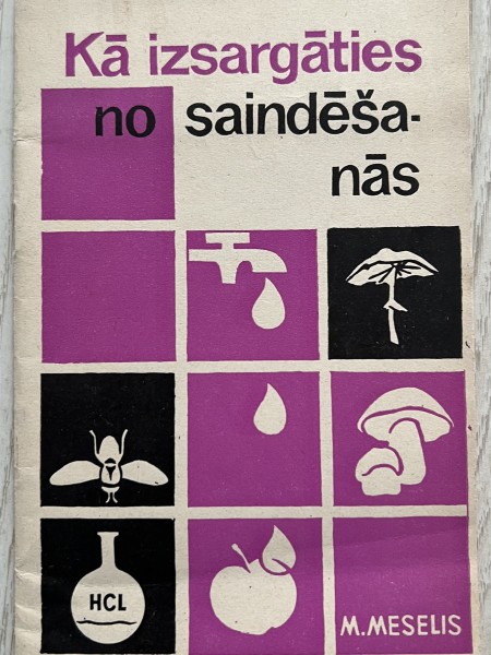 Kā izsargāties no saindēšanās