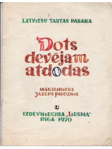 Dots devējam atdodas