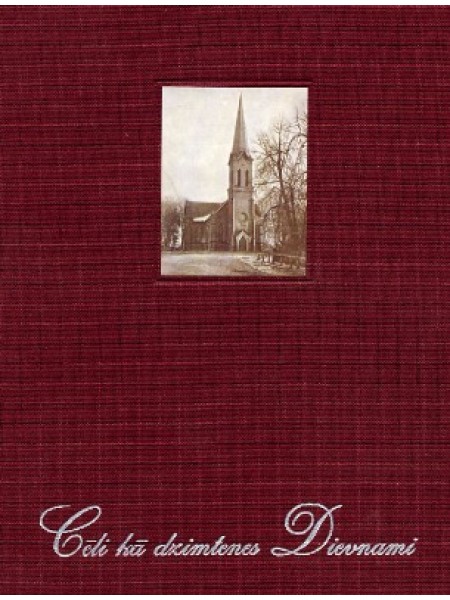 Cēli kā dzimtenes Dievnami