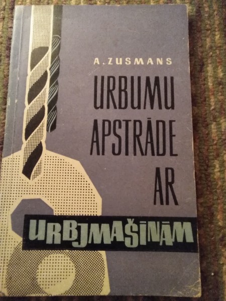Urbumu apstrāde ar urbmašīnām