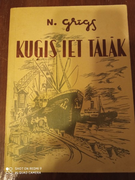 Kuģis iet tālāk