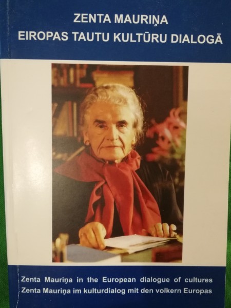 Zenta Mauriņa Eiropas tautu kultūru dialogā