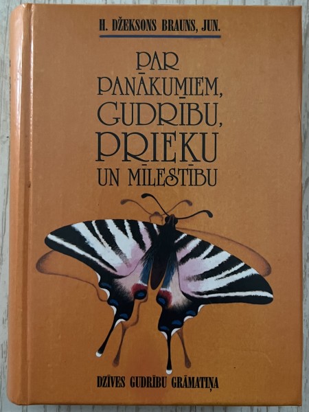 Par panākumiem, gudrību, prieku un mīlestību