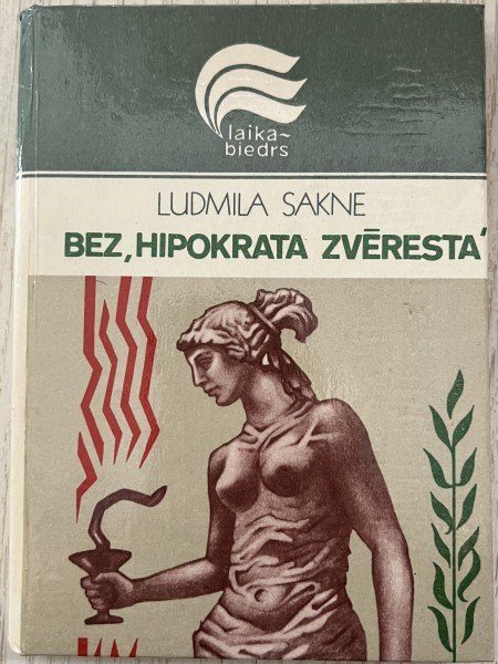 Bez “Hipokrata zvēresta”