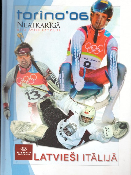 Latvija XX ziemas olimpiskās spēles Turīnā