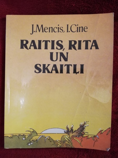 Raitis, Rita un skaitļi