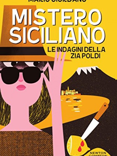 MISTERO SICILIANO Le indagini della zia Poldi