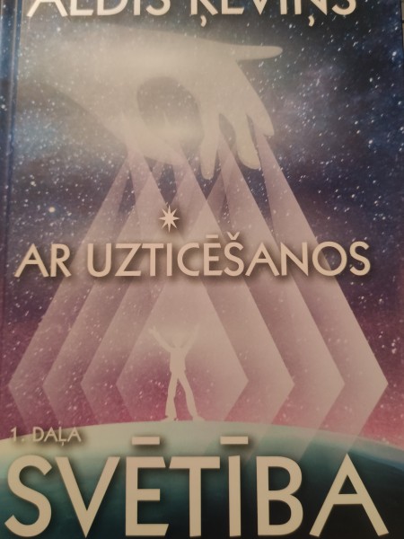 Ar uzticēšanos, I, Svētība