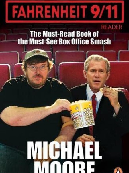 The Official Fahrenheit 9-11 Reader