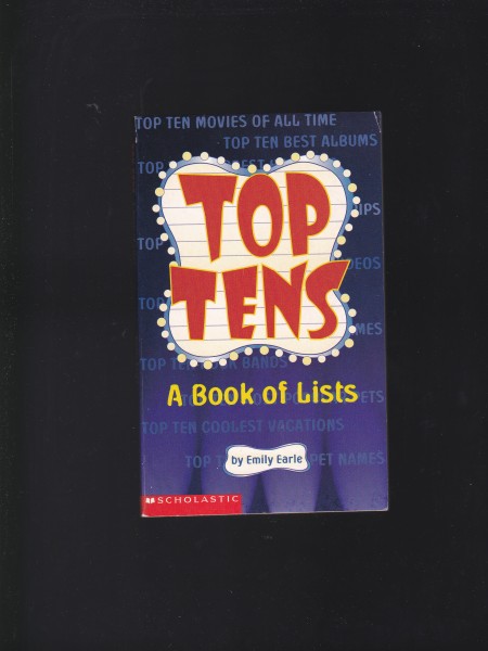 Top Tens. A Book of Lists