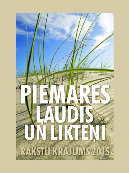 Piemares ļaudis un likteņi. Rakstu krājums 2015