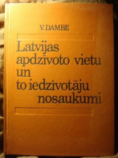 Latvijas apdzīvoto vietu un to iedzīvotāju nosaukumi