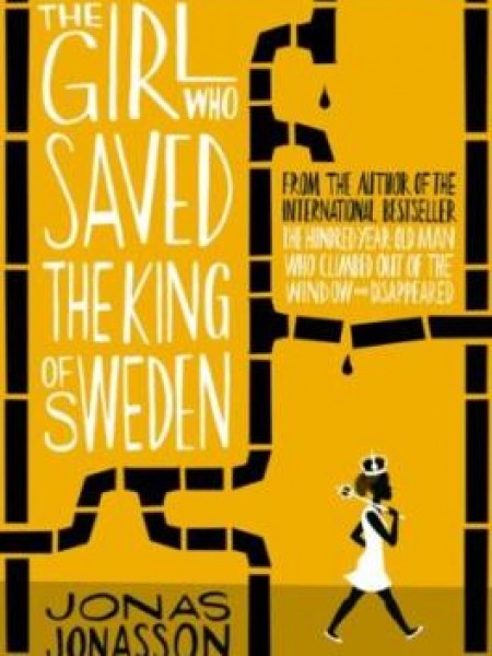 The Girl who saved the king of Sweden