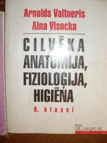Cilvēka anatomija, fizioloģija, higiēna 9. klasei