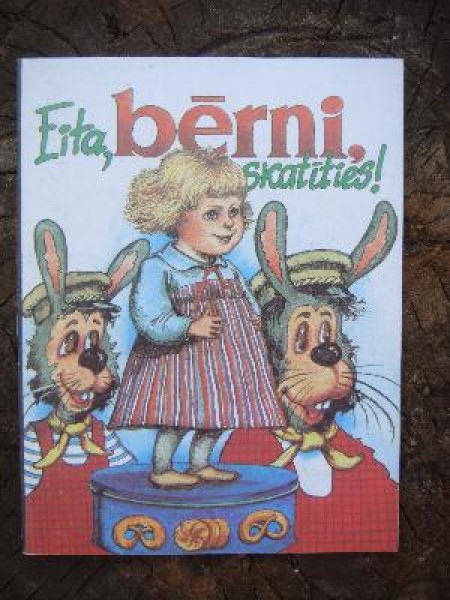 Eita, bērni, skatīties!