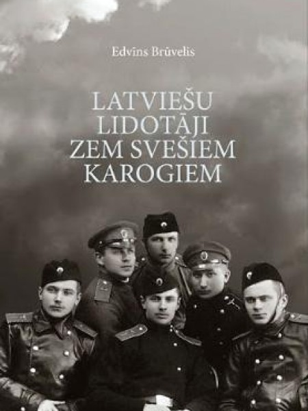 Latviešu lidotāji zem svešiem karogiem