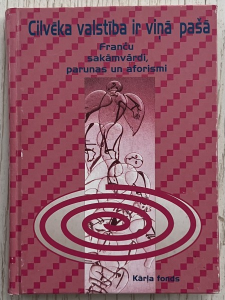 Cilvēka valstība ir viņā pašā
