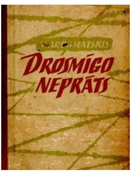 Drosmīgo neprāts