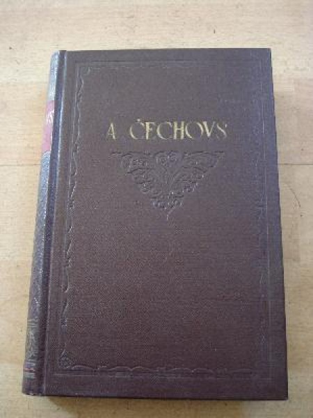 A.Čehovs izlase  Pirmais sējums. Stāsti un Tēlojumi (1883-1890)