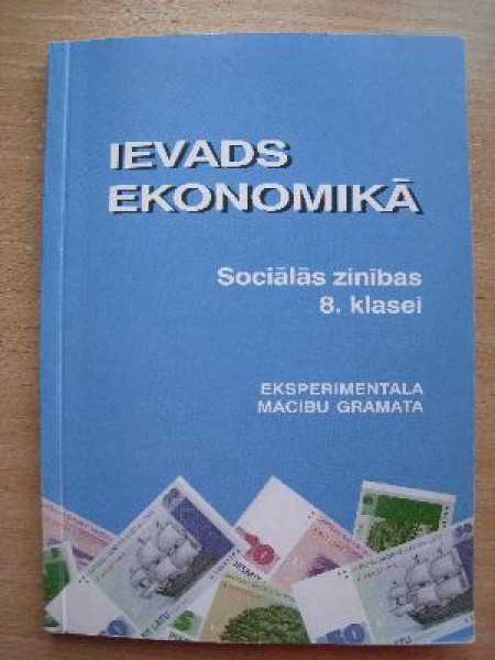 Ievads ekonomikā. Sociālās zinības 8.klasei