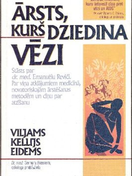 Ārsts, kurš dziedina vēzi
