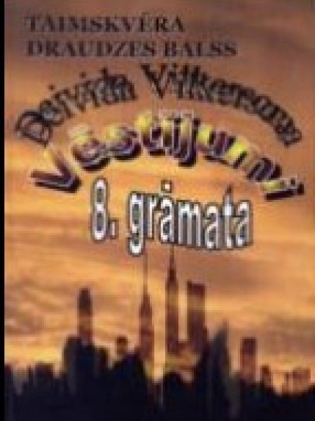 Deivida Vilkersona vēstījumi